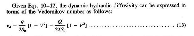 The dynamic hydraulic diffusivity as a function<br>of the Vedernikov number